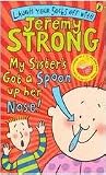 My Sister's Got a Spoon Up Her Nose (World Book Day 2007)