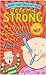 My Sister's Got a Spoon Up Her Nose by Jeremy Strong