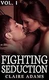 Fighting Seduction by Claire Adams