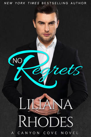 No Regrets (Canyon Cove, #2)