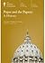 Popes and the Papacy: A His...