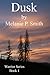 Dusk (Warrior Series, #1)