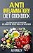 Anti-Inflammatory Diet Cookbook: Delicious Recipes To Overcome Inflammation, Reduce Pain & Live Healthier!