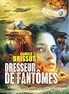 Dresseur de fantômes by Camille Brissot