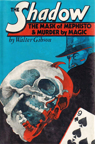 The Shadow: The Mask of Mephisto & Murder by Magic (Hardcover)