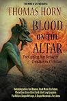 Book cover for Blood on the Altar: The Coming War Between Christian vs. Christian