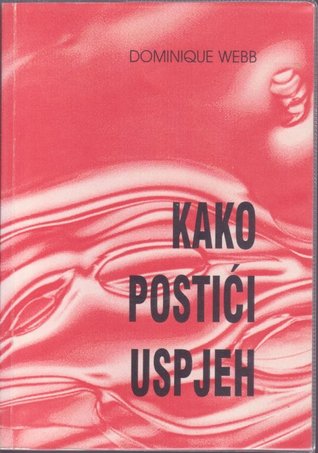 Kako postići uspjeh (Paperback)