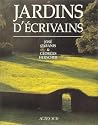 Jardins d'écrivains Jardins d'écrivains