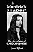 In Morticia's Shadow by James Pylant