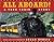 All Aboard!: A True Train Story