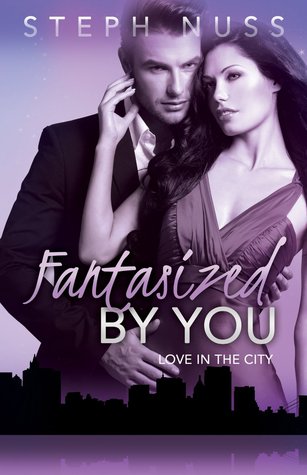Fantasized by You (Love in the City, #2)