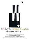 The Day Our World Changed: Children's Art of 9/11