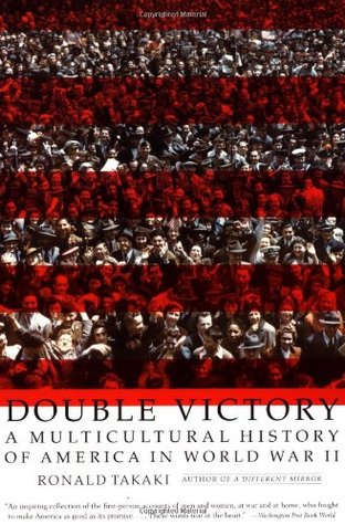 Double Victory: A Multicultural History of America in World War II (Paperback)