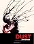 Dust: A Collection of Short...