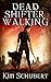 Dead Shifter Walking (The Succubus Executioner #1)