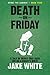 Death on Friday (Dying For Summer, #4)