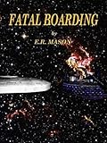 Fatal Boarding
