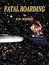 Fatal Boarding