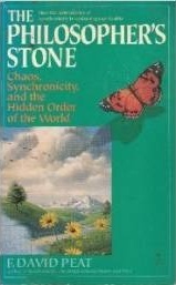 The Philosopher's Stone: Chaos, Synchronicity and the Hidden Order of the World