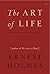 The Art of Life by Ernest Shurtleff Holmes