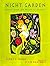 Night Garden: Poems From Th...