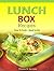 Lunch Box Recipes Easy To Cook – Good to Eat