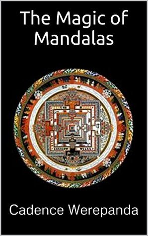 The Magic of Mandalas (Kindle Edition)