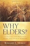 Why Elders?: A Bi...