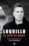 Loquillo. El hijo...