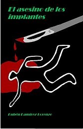 El asesino de los implantes