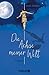 Die Achse meiner Welt by Dani Atkins