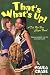 That's What's Up! by Paula Chase That's What's Up! by Paula Chase