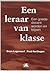 Een leraar van klasse by Bram Lagerwerf