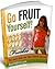 Go Fruit Yourself!