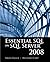Essential SQL on SQL Server 2008