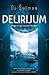 Delirijum (Parallon Trilogy, #2)