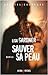 Sauver sa peau