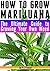 How to Grow Marijuana by P.J. Frasier