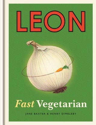 Leon: Fast Vegetarian (Kindle Edition)