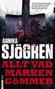 Allt vad marken gömmer (Paperback)