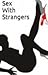 Sex With Strangers