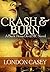 Crash and Burn (Back Down D...