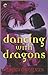 Dancing with Dragons (Never...