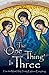 The 'One Thing' Is ­Three: ...