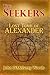 The Seekers: Lost Tomb of Alexander