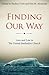 Finding Our Way: Love and L...