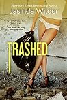 Trashed