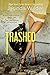 Trashed (Stripped, #2)