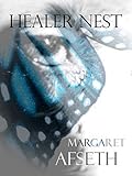 Healer Nest: A Science Fantasy, Paranormal Romance, Urban Fantasy, Shifter Romance