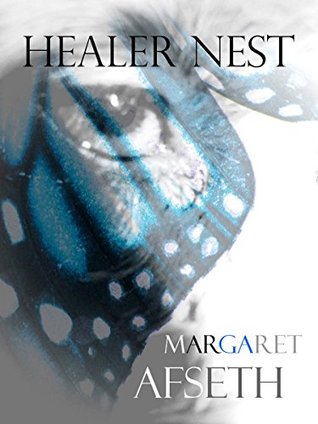 Healer Nest: A Science Fantasy, Paranormal Romance, Urban Fantasy, Shifter Romance (The Noor Chronicles Book 3)